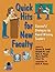 Quick Hits for New Faculty by Rosanne M. Cordell