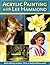 Acrylic Painting With Lee Hammond by Lee Hammond