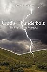 God's Thunderbolt: The Vigilantes of Montana God's Thunderbolt: The Vigilantes of Montana