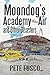 Moondog's Academy of the Air and Other Disasters by Peter Fusco