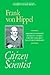 Citizen Scientist: Collected Essays of Frank von Hippel (Masters of Modern Physics)