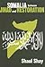 Somalia Between Jihad and Restoration