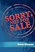 Sorry, Not for Sale