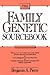 The Family Genetic Sourcebook (Wiley Science Editions)