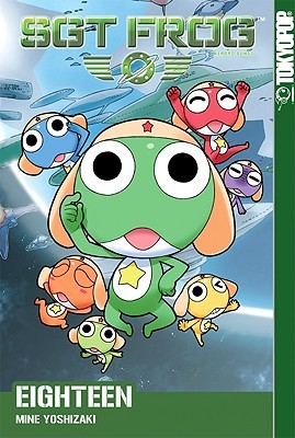 Sgt. Frog, Vol. 18 (Sgt. Frog, #18)