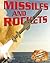 Missiles and Rockets (Military Hardware in Action)