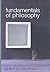 Fundamentals of Philosophy by John Shand