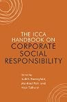 The ICCA Handbook on Corporate Social Responsibility The ICCA Handbook on Corporate Social Responsibility