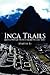 Inca Trails by Martin Li