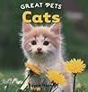 Cats (Great Pets) Cats (Great Pets)