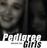 Pedigree Girls by Sherwin Tija Pedigree Girls by Sherwin Tija