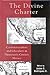 The Divine Charter: Constitutionalism and Liberalism in Nineteenth-Century Mexico (Latin American Silhouettes)