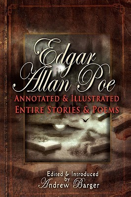 Edgar Allan Poe Annotated and Illustrated Entire Stories and Poems (Paperback)
