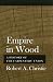 Empire in Wood: A History of the Carpenters' Union