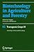 Biotechnology in Agriculture and Forestry, Volume 61: Transgenic Crops VI