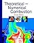 Theoretical and Numerical Combustion, Second Edition by Thierry Poinsot