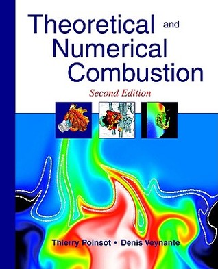 Theoretical and Numerical Combustion, Second Edition (Paperback)