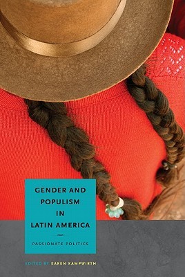 Gender and Populism in Latin America: Passionate Politics (Paperback)