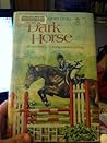 Dark Horse by Jean Slaughter Doty Dark Horse by Jean Slaughter Doty