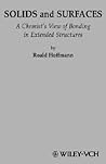 Solids and Surfaces: A Chemist's View of Bonding in Extended Structures
