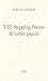 VIII Stepping Poems & Other Pieces (Miami University Press Poetry Series)