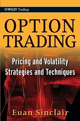 Option Trading: Pricing and Volatility Strategies and Techniques (Wiley Trading)