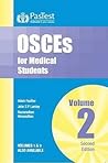 OSCEs for Medical Students: v. 2