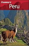 Frommer's Peru (Frommer's Complete Guides) Frommer's Peru (Frommer's Complete Guides)