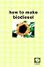 How to Make Biodiesel