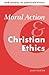 Moral Action and Christian ...