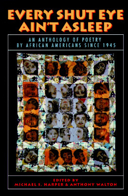 Every Shut Eye Ain't Asleep: An Anthology of Poetry by African Americans Since 1945 (Paperback)
