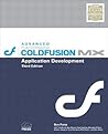 Advanced Macromedia Coldfusion Mx: Application Development
