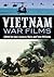 Vietnam War Films: More Than 600 Feature, Made-for-TV, Pilot and Short Movies, 1939-1992, from the United States, Vietnam, France, Belgium, Australia, ... Africa, Great Britain and Other Countries