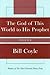 The God of This World to His Prophet by Bill Coyle