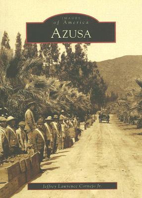 Azusa (Images of America: California)