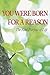 You Were Born for a Reason:...