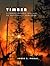 Timber: A Photographic History of Mississippi Forestry