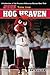 More Tales from Hog Heaven