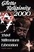 Ghetto Religiosity 2000: Third Millenium Liberation