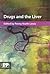 Drugs and the Liver: A Guide to Drug Handling in Liver Dysfunction