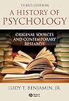 A History of Psychology (Third edition(: Original Sources and Contemporary Research A History of Psychology (Third edition(: Original Sources and Contemporary Research