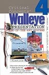 State-of-the-art Walleye Presentation (Critical Concepts: Walleye)
