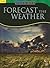 FORECAST THE WEATHER, INSIDE SCIENCE READERS (Inside Science: Earth and Space Science)