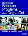 Handbook of Behavior Problems of the Dog and Cat Handbook of Behavior Problems of the Dog and Cat