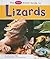 The Pebble First Guide to Lizards (Pebble First Guides)