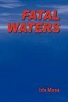 Fatal Waters Fatal Waters