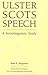 Ulster Scots Speech: A Sociolinguistic Study