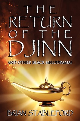 The Return of the Djinn and Other Black Melodramas (Paperback)