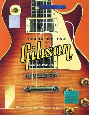 50 Years Gibson Les Paul: Half a Century of the Greatest Electric Guitars (Paperback)