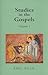 Studies in the Gospels: Vol...